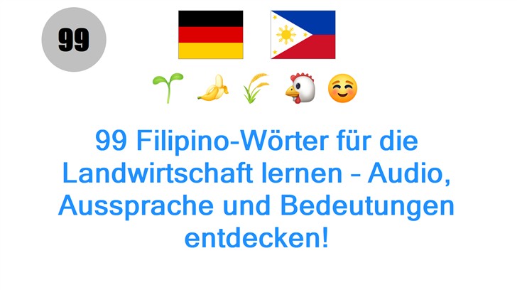 99 Filipino-Wörter für die Landwirtschaft lernen – Audio, Aussprache und Bedeutungen entdecken!